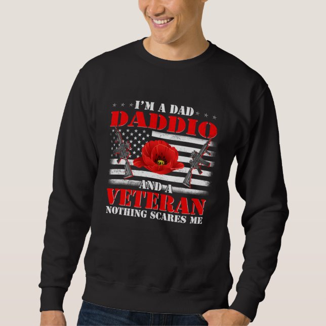 Moletom I m A Dad Daddio And A Veteran Nothing Scares Me F (Frente)