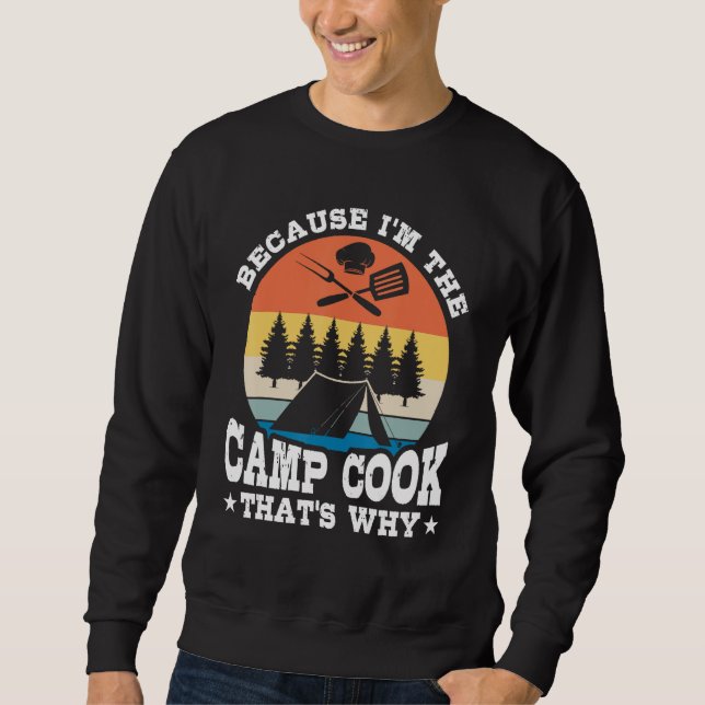Moletom I m Camp Cook Expert Chef Cooking  Culinary Graphi (Frente)