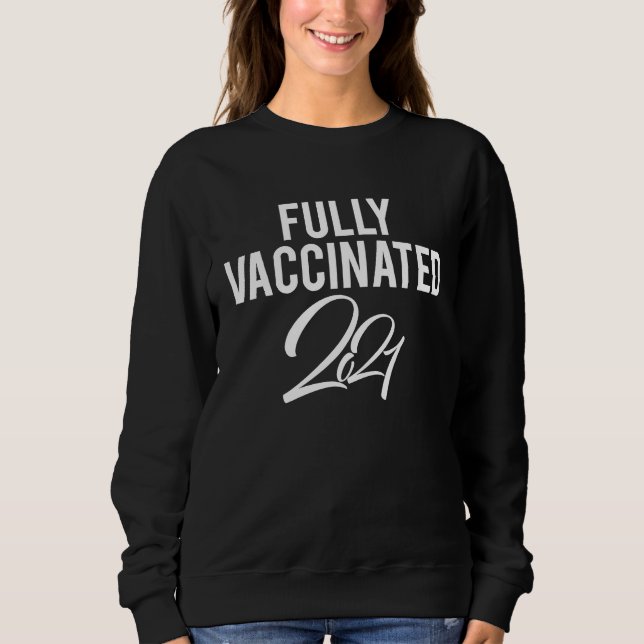 Moletom I´M Fully Vaccinated 2021 Science I Got Vaccinated (Frente)