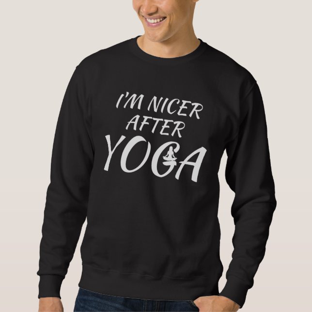 Moletom I m Nicer After Yoga Workout   Fitness Graphic (Frente)