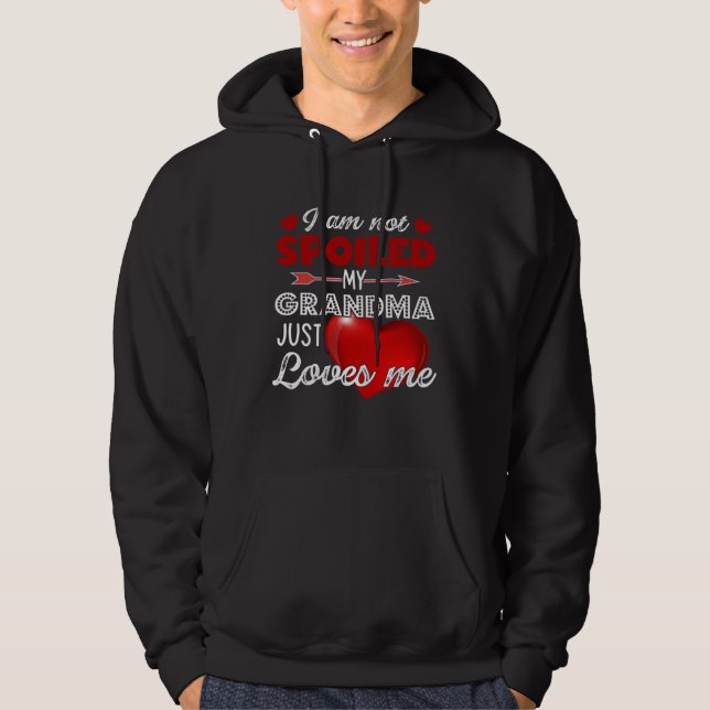 Moletom I m Not Spoiled My Grandma Just Loves Me Tees Moth (Frente)