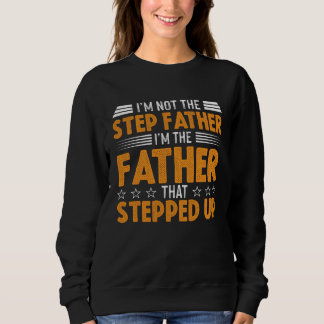 MOLETOM I M NOT THE STEP FATHER I M THE FATHER THAT STEPPE