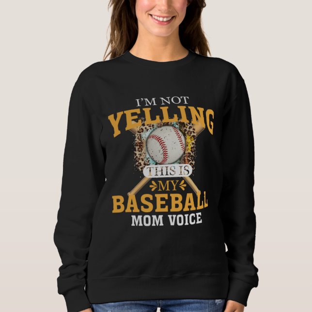 Moletom I m Not Yelling This Is Baseball Mom Voice (Frente)