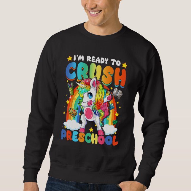 Moletom I m Ready To Crush Preschool Dabbing Unicorn Cute  (Frente)