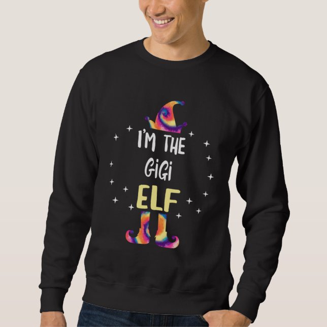 Moletom I m The Gigi Elf Tie Dye Christmas Matching Family (Frente)