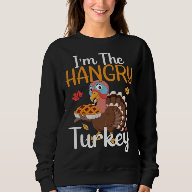 Moletom I m The Hangry Turkey cute Family Thanksgiving (Frente)