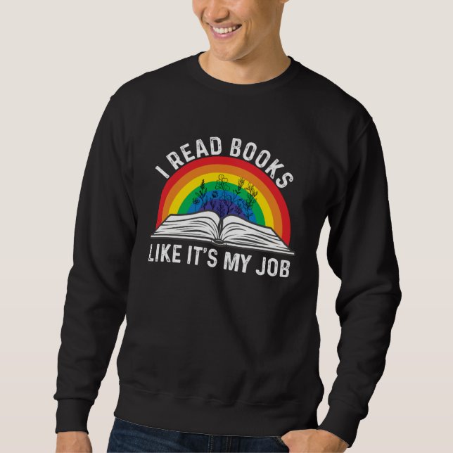 Moletom I Read Books Like It s My Job  Reading Book (Frente)