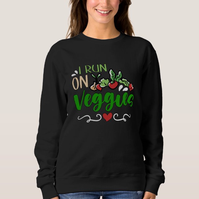 Moletom I Run On Veggies Plant Based Lifestyle Meat Free V (Frente)