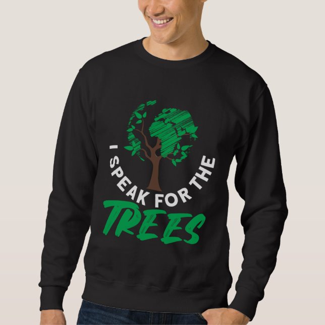 Moletom I speak for the trees Earth Day Love  1 (Frente)