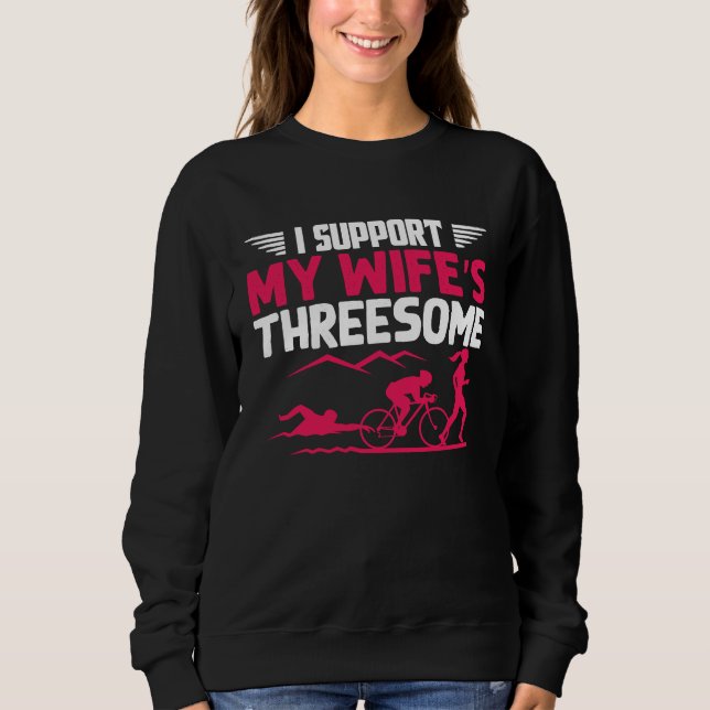 Moletom I Support My Wife's Threesome Running Sport Triath (Frente)