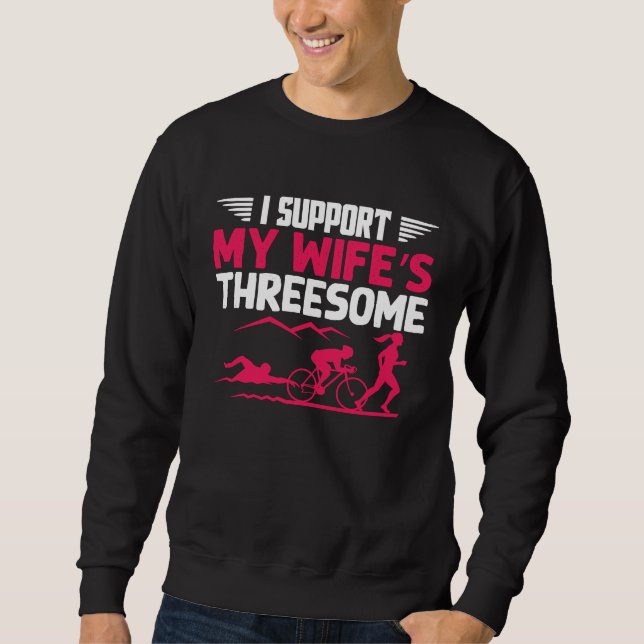 Moletom I Support My Wife's Threesome Running Sport Triath (Frente)