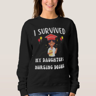 Moletom I survived My Daughter s Nursing Degree Groovy Gra