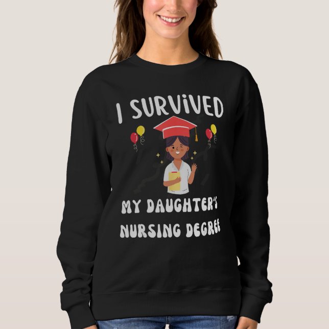 Moletom I survived My Daughter s Nursing Degree Groovy Gra (Frente)