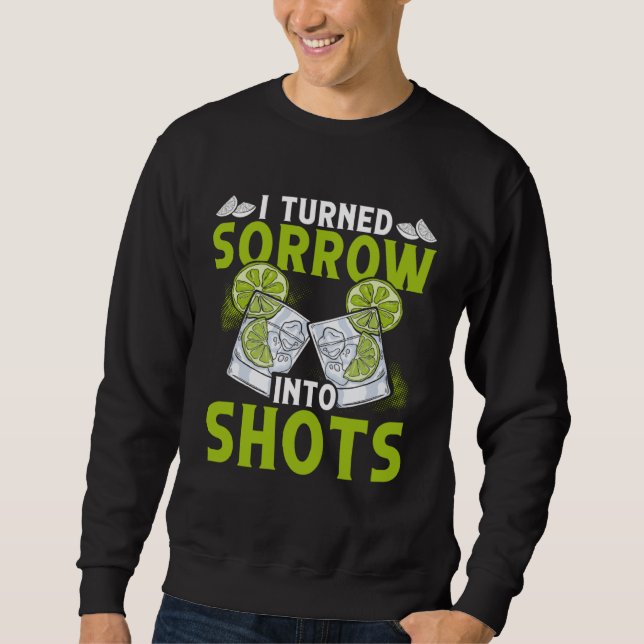 Moletom I Turn Sorrow Into Shots  Bartending Bartender (Frente)