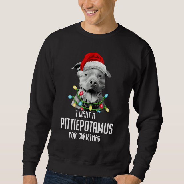 Moletom I Want A Pittiepotamus For Christmas Pitbull (Frente)