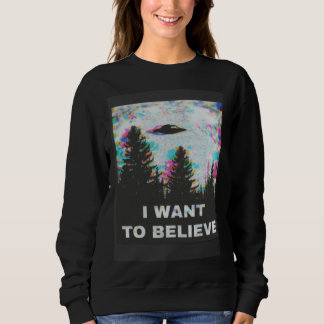 Moletom I Want to Believe in Aliens and UFOs Front and Bac