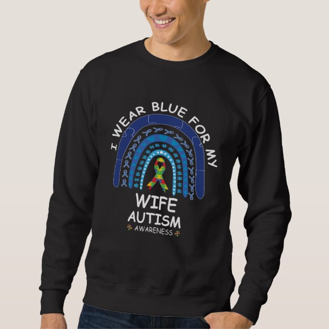 Moletom I Wear Blue For My Wife for Autism Awareness (Frente)