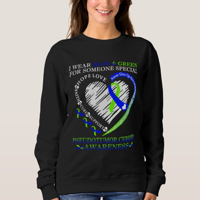 Moletom I Wear Blue & Green For Pseudotumor Cerebri Warrio (Frente)