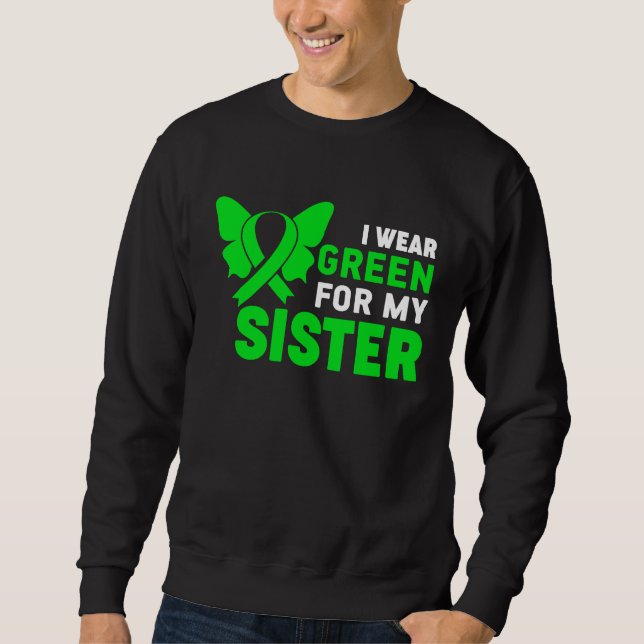 Moletom I Wear Green Ribbon Sister Dwarfism Awareness Litt (Frente)