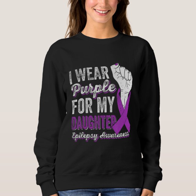 Moletom I Wear Purple For My Daughter Ribbon Epilepsy Awar (Frente)