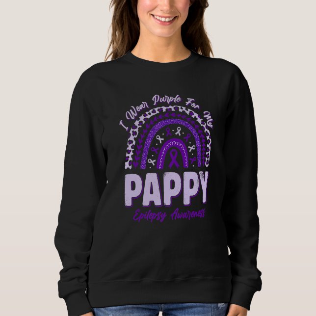 Moletom I Wear Purple For My Pappy Epilepsy Awareness Rain (Frente)