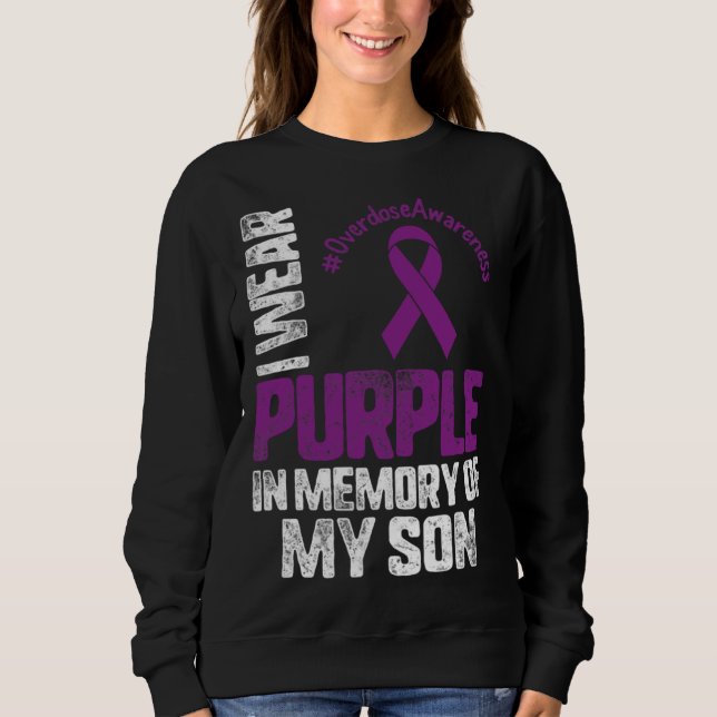 Moletom I Wear Purplee In Memory Of My Son Overdose Awaren (Frente)