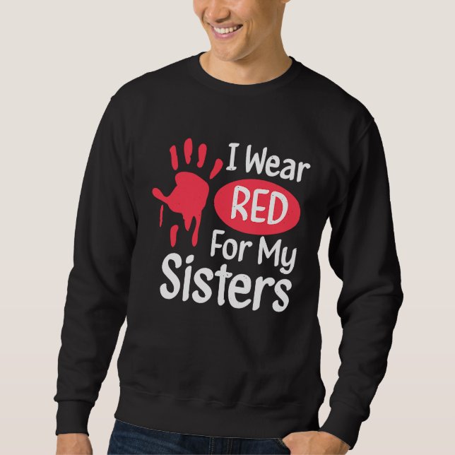 Moletom I Wear Red For My Sisters Native American Cherokee (Frente)