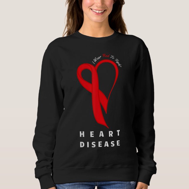 Moletom I Wear Red To Fight Heart Disease Awareness CHD Gi (Frente)
