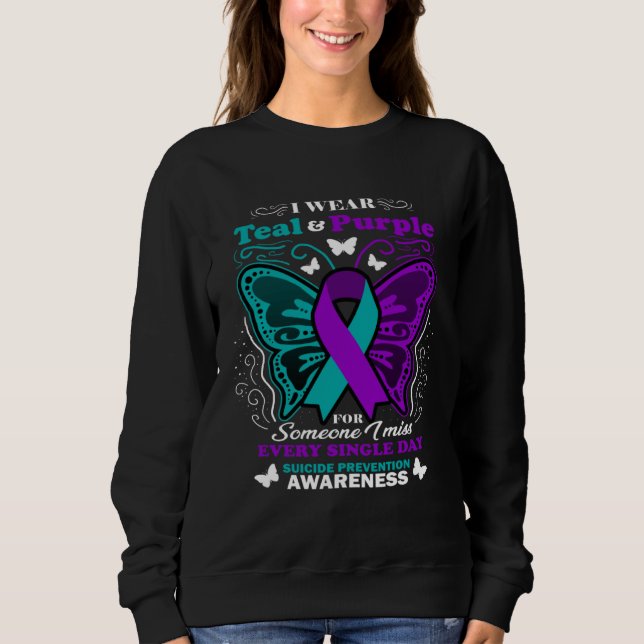 Moletom I Wear Teal And Purple For Someone I Miss Suicide  (Frente)