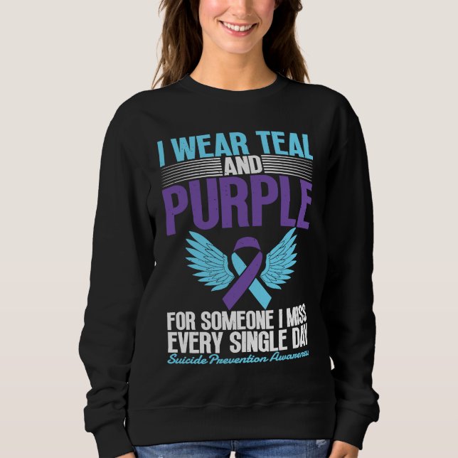 Moletom I Wear Teal & Purple For Suicide Prevention Awaren (Frente)