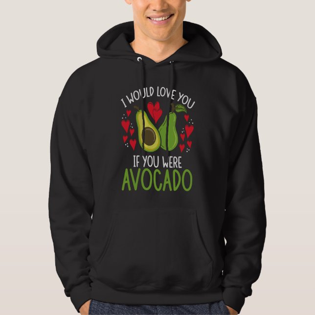 Moletom I Would Love You If You Were Avocado Backprint Avo (Frente)