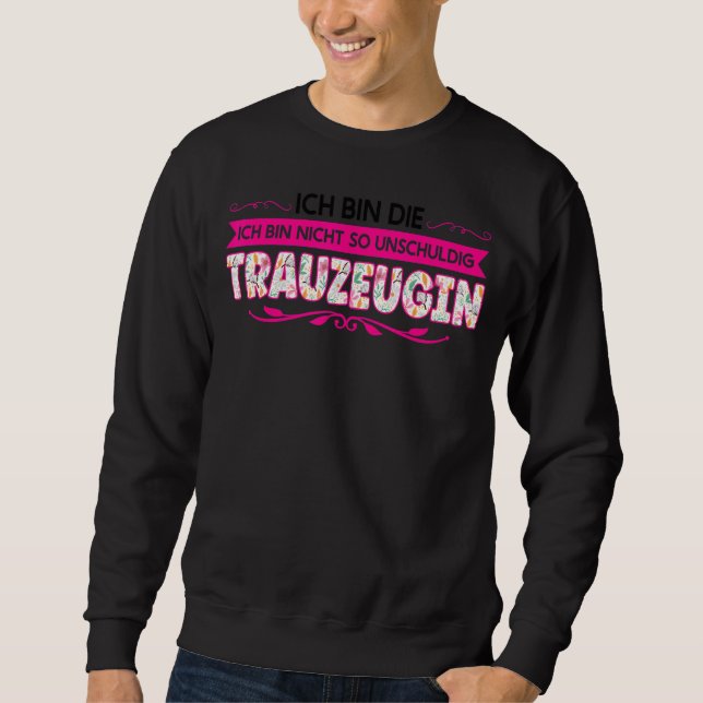 Moletom Ich Caixa Die Ich Caixa Trauzeugin Bridesmaid (Frente)