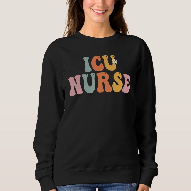 Moletom ICU Nurse Week Groovy Appreciation Day For Women F (Frente)