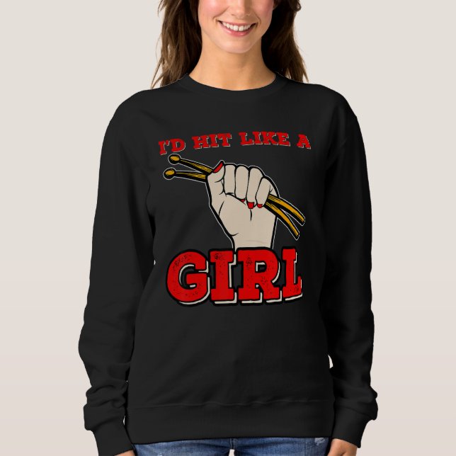 Moletom Id Hit Like a Girl Womens Percussionists Drummer 3 (Frente)