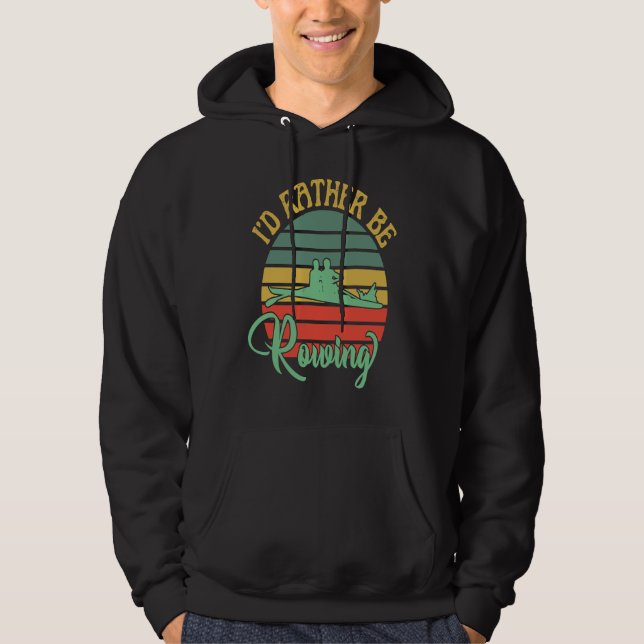Moletom I'd Rather Be Rowing Retro Vintage (Frente)