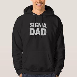 Moletom Ideia de presente para pai Sigma da fraternidade