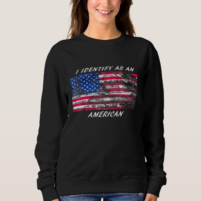 Moletom Identifico-Me Como Americano (Frente)