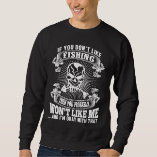 Moletom If You Dont Like Fishing   Fisherman
