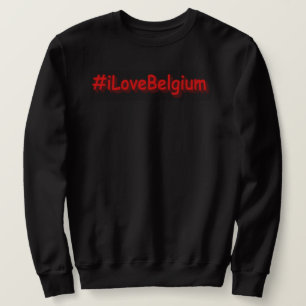 Moletom "#iLoveBelgium" Design bonito. Compre agora