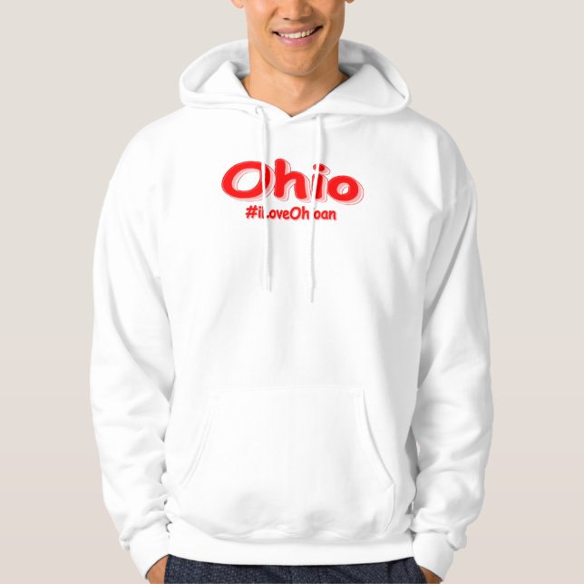 Moletom "#iLoveOhioan" Design bonito. Comprar Agora (Frente)