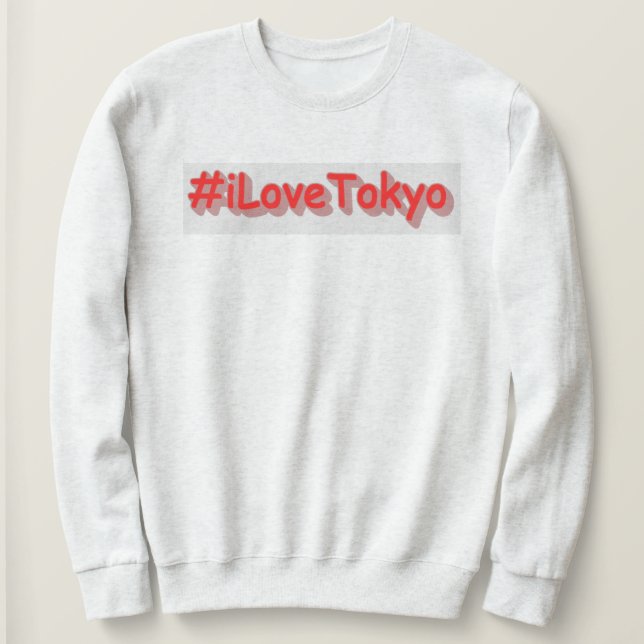 Moletom "#iLoveTokyo" Design bonito. Comprar Agora (Frente do Design)
