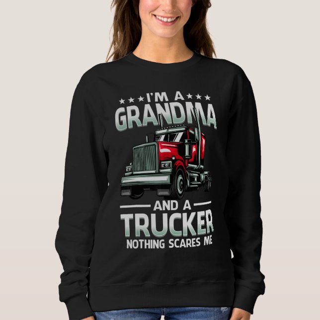 Moletom I'm A Grandma And Trucker Nothing Scares Me Mother (Frente)