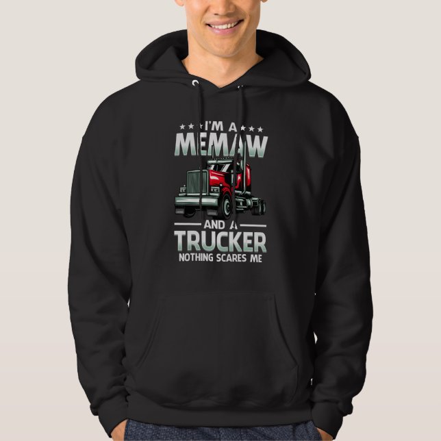 Moletom I'm A Memaw And Trucker Nothing Scares Me Mother's (Frente)