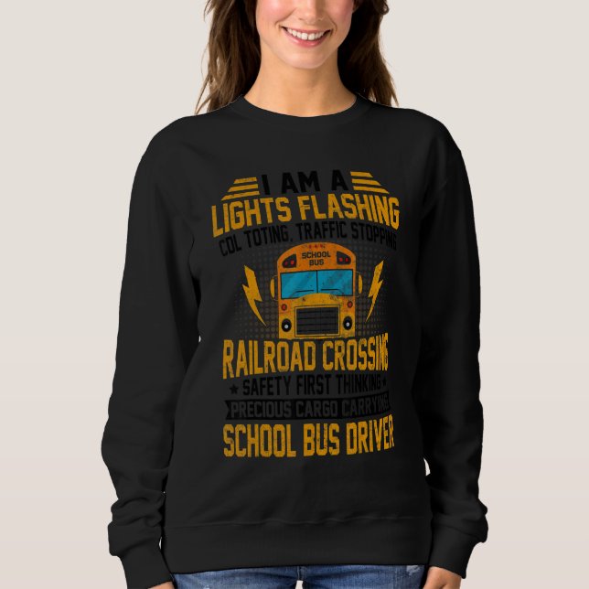 Moletom I'm A School Bus Driver Back To School Apparel (Frente)