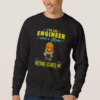Moletom I'm An Engineer And A Mom Nothing Scares Me Premiu
