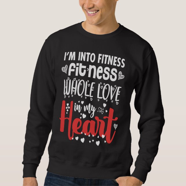 Moletom I'm Into Fitness Fit'ness Whole Love In My Heart V (Frente)