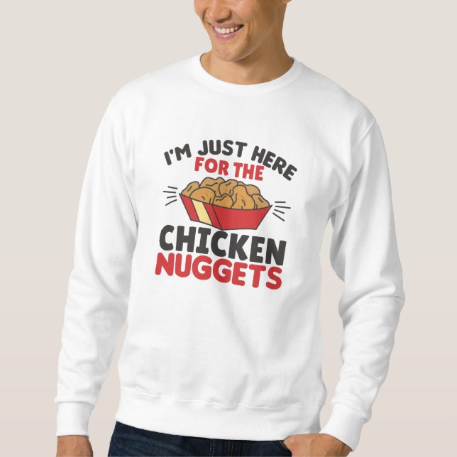 Moletom I'm just Here For The Chicken Nuggets (Frente)