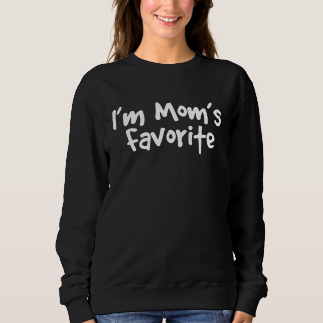 Moletom I'm mom's favorite  kids handwriting saying (Frente)