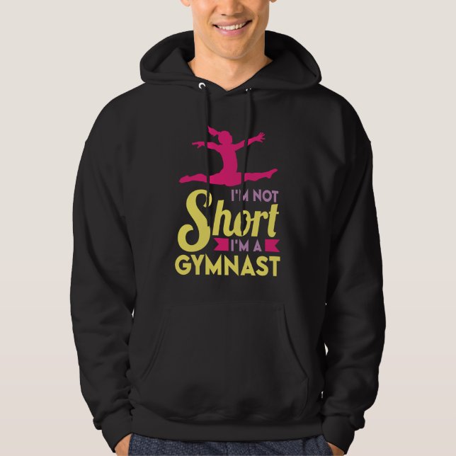 Moletom I'm not short I'm a Gymnast cheerleader and gymnas (Frente)