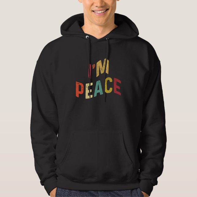 Moletom I'm Peace  I Come In Peace  Matching Couples Retro (Frente)